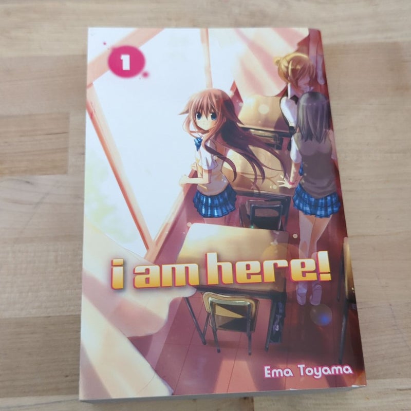 I Am Here! 1