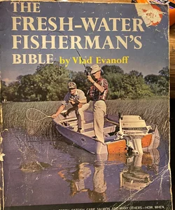 The freshwater fisherman’s Bible