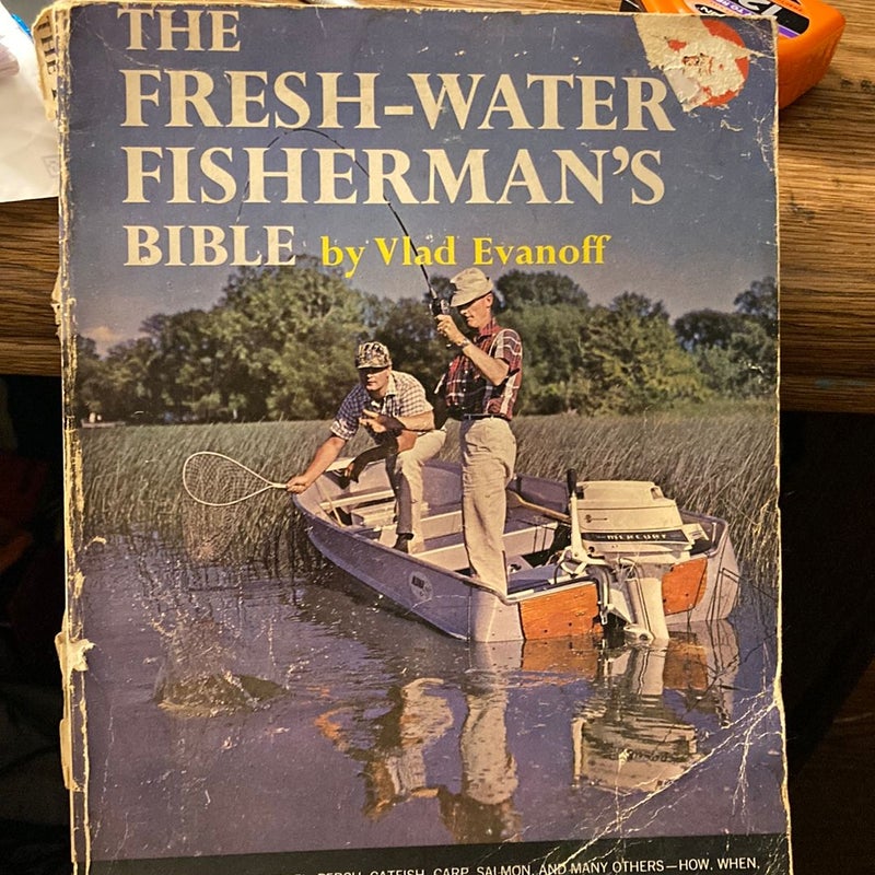 The freshwater fisherman’s Bible