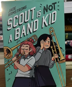 Scout Is Not a Band Kid