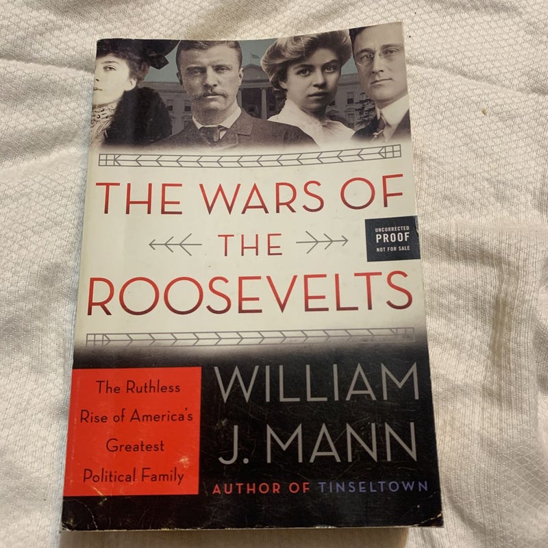 The Wars of the Roosevelts