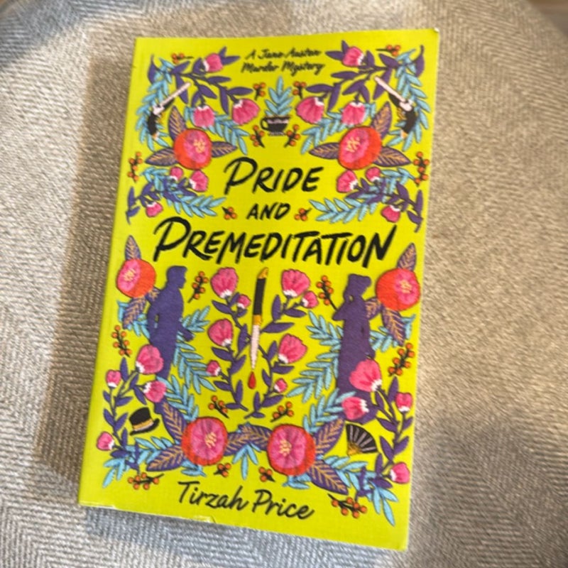 Pride and Premeditation