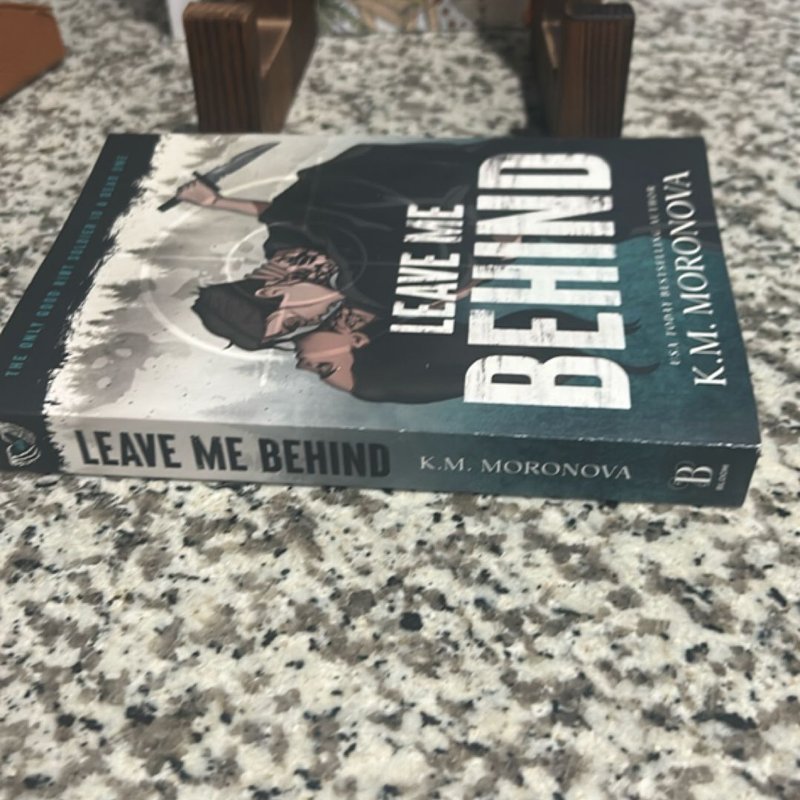 Leave Me Behind (Deluxe Edition)