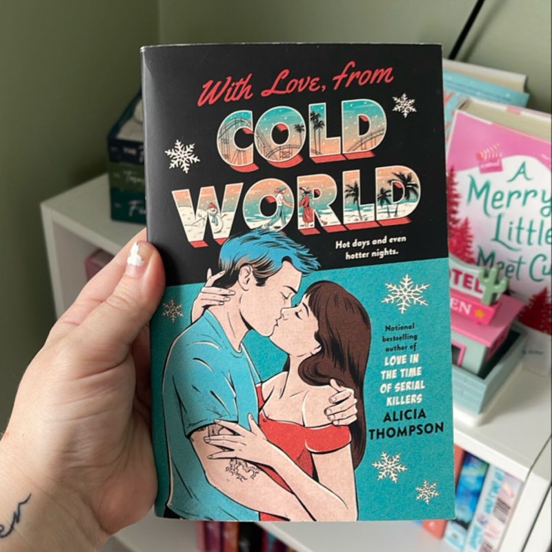 With Love, from Cold World