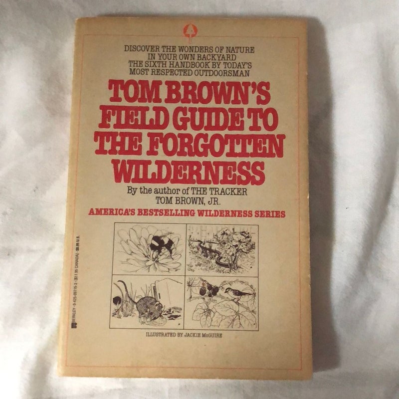 Tom Brown's Field Guide to the Forgotten Wilderness