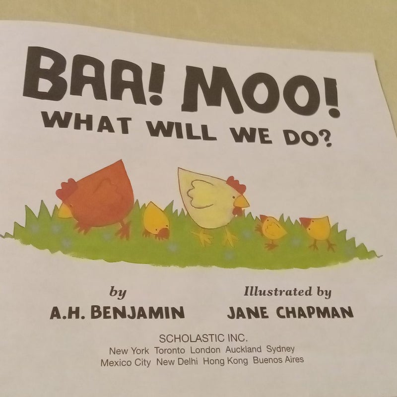 Baa! Moo! What we will do?