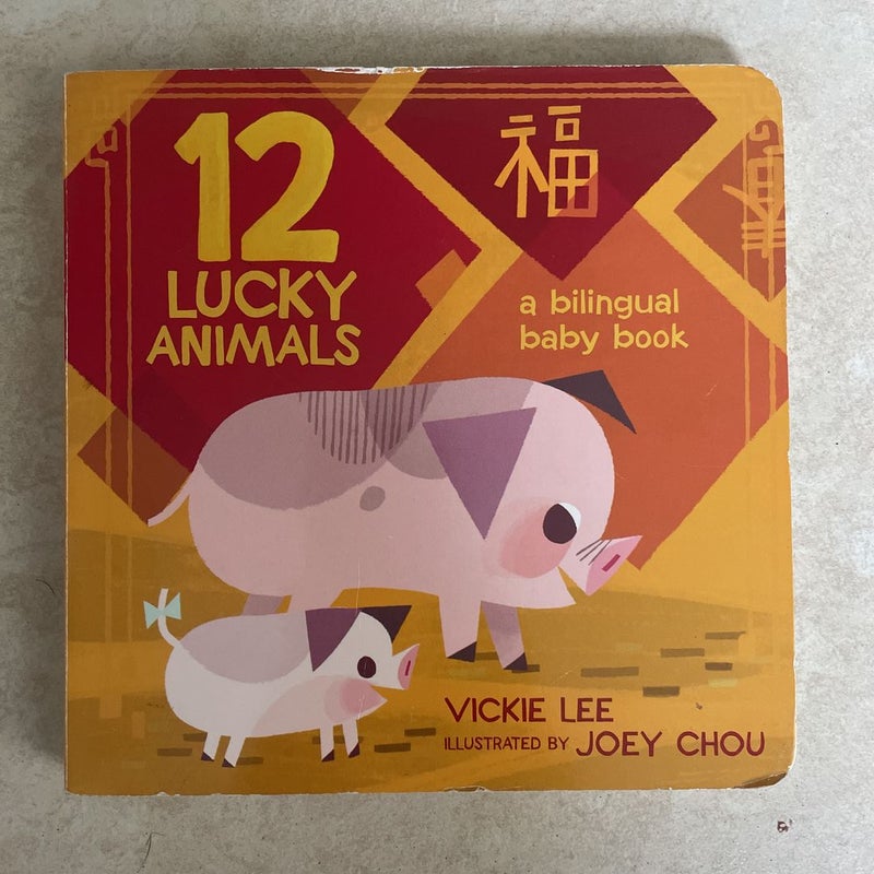 12 Lucky Animals: a Bilingual Baby Book