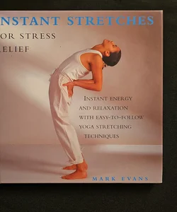 Instant Stretches for Stretch Relief