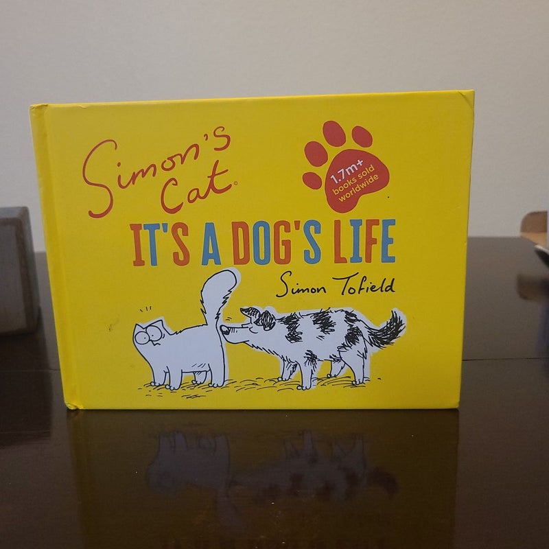 Simon's Cat: It's a Dog's Life