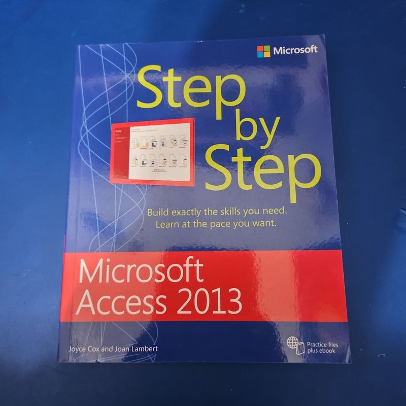 Microsoft Access 2013 Step by Step