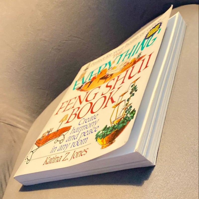 The Everything® Feng Shui Book