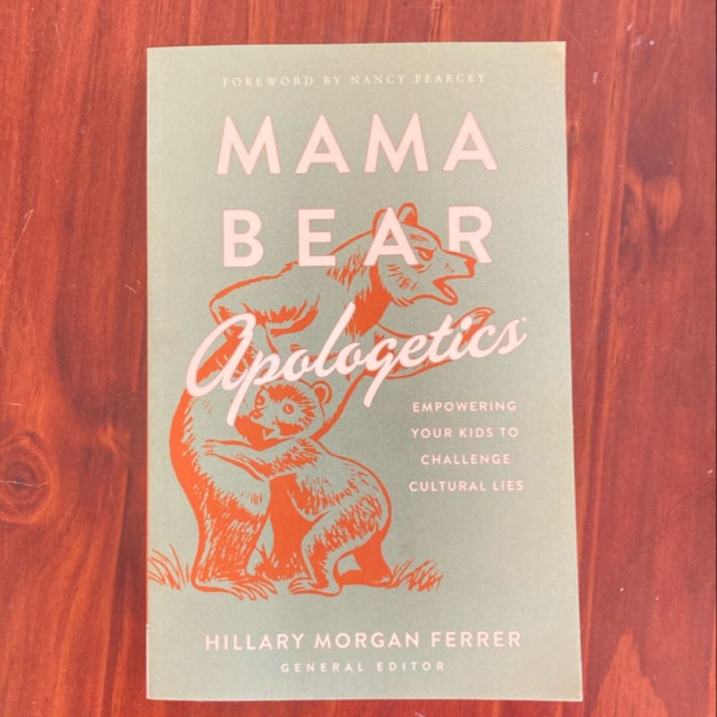 Mama Bear Apologetics