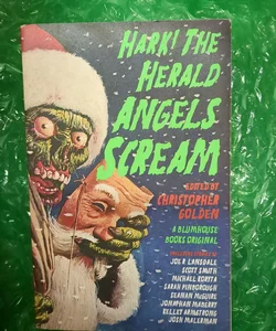 Hark! the Herald Angels Scream