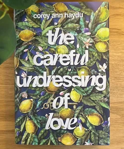 The Careful Undressing of Love
