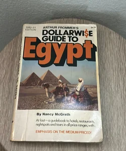ARTHUR FROMMER'S Dollarwise Guide to Egypt