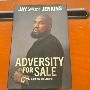 Adversity for Sale