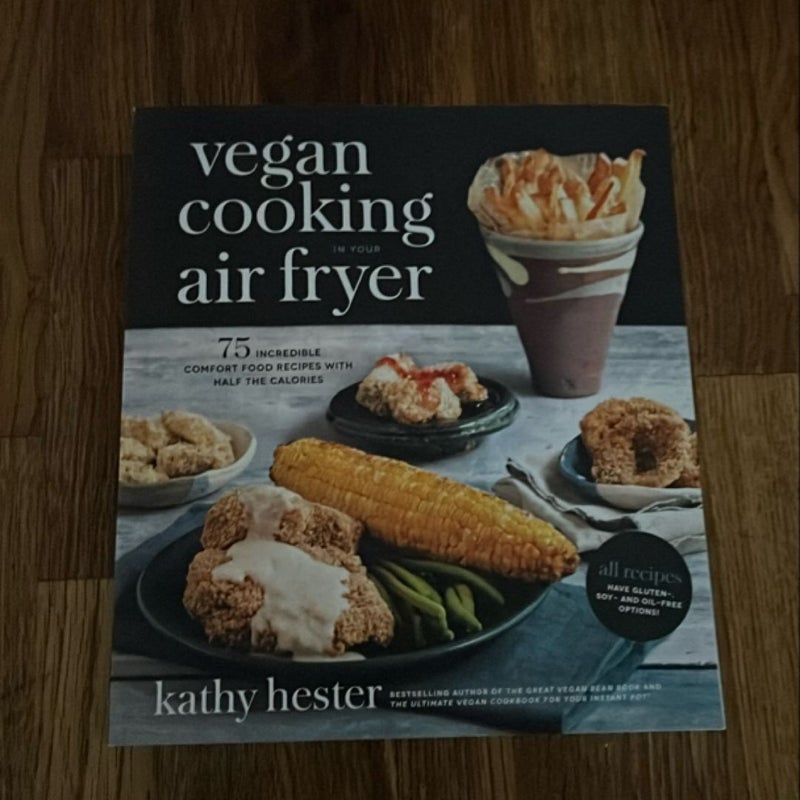 Vegan Cooking in Your Air Fryer