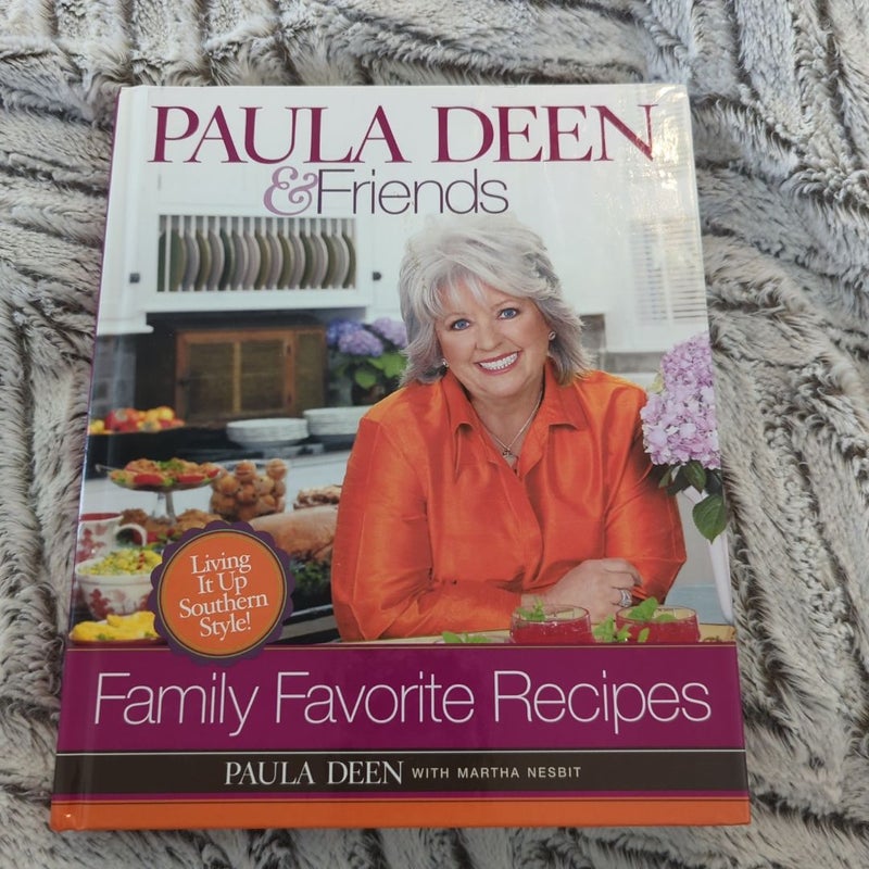 Paula Deen and Friends Family Favorites