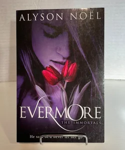 Evermore: the Immortals 1