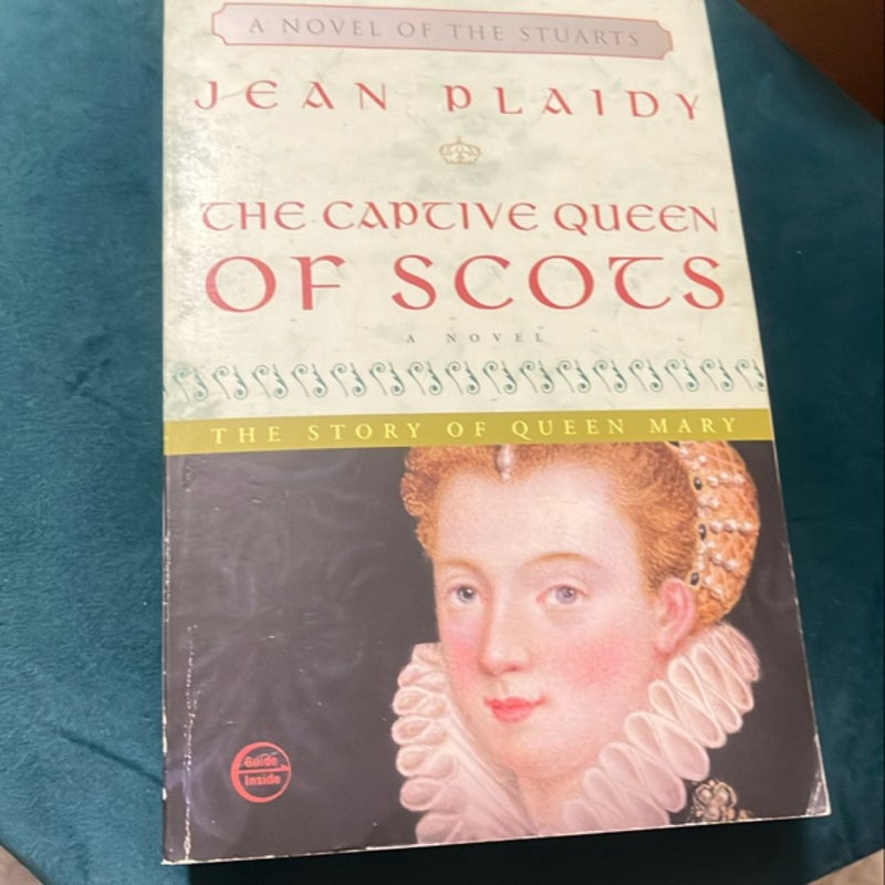 The Captive Queen of Scots