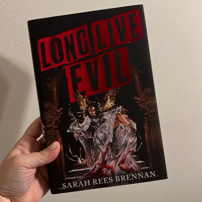 Long Live Evil