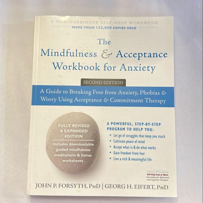 The Mindfulness and Acceptance Workbook for Anxiety