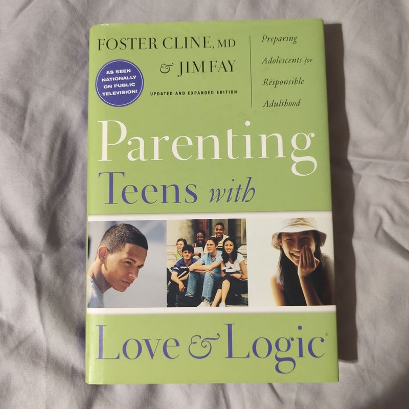 Parenting Teens with Love and Logic