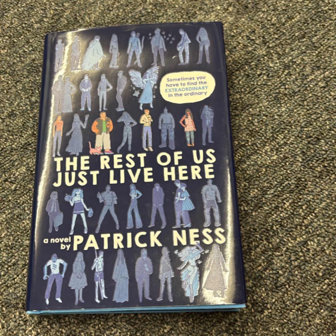 The Rest of Us Just Live Here