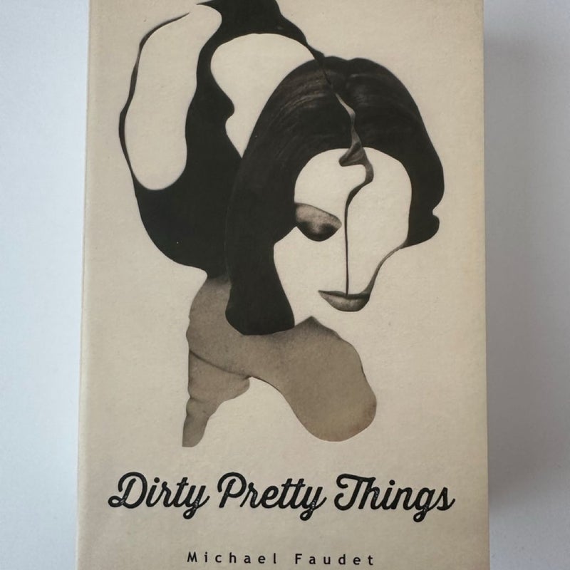 Dirty Pretty Things