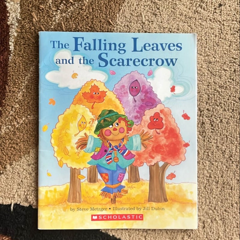 The Falling Leaves and the Scarecrow