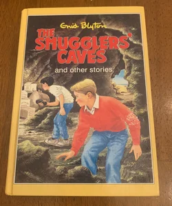 Smugglers' Caves and Other Stories