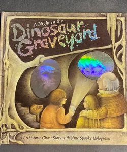 Night in the Dinosaur Graveyard