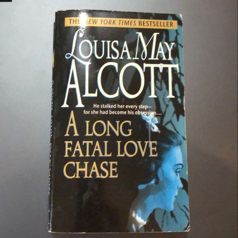 A Long Fatal Love Chase