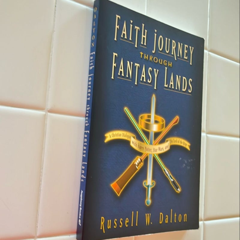 Faith Journey Through Fantasy Lands