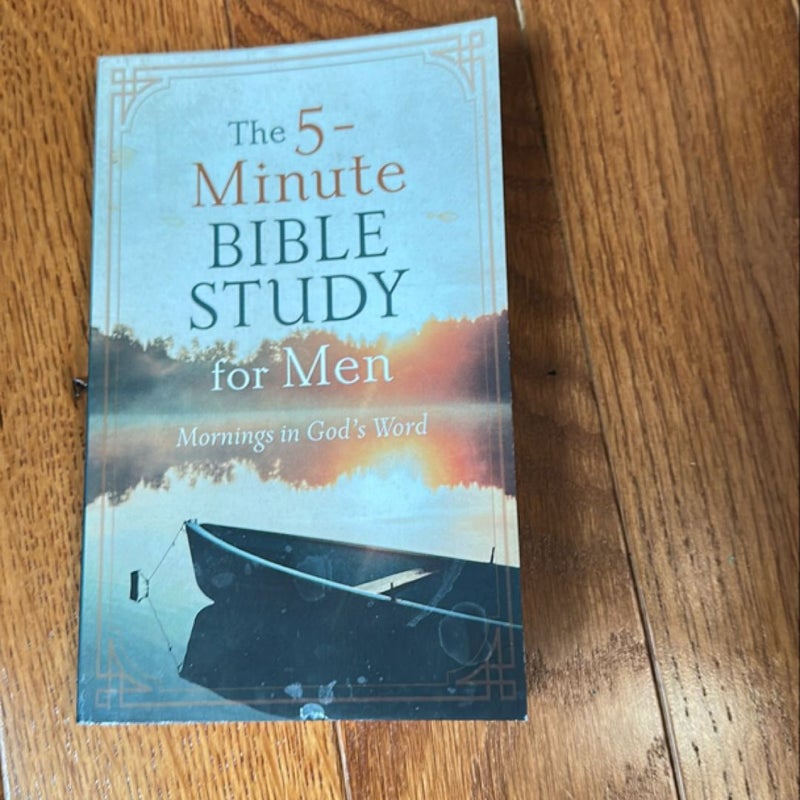 The 5-Minute Bible Study for Men: Mornings in God's Word