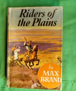 Riders of the Plains