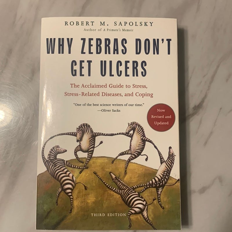 Why Zebras Don't Get Ulcers -Revised Edition