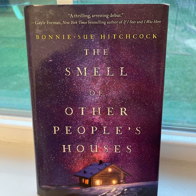 The Smell of Other People's Houses