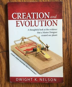 Creation and Evolution