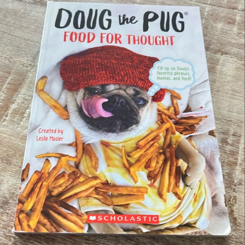 Doug the Pug: Food for Thought