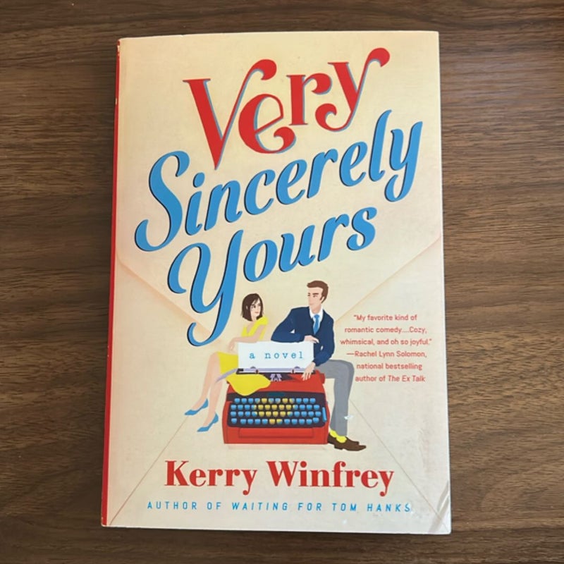Very Sincerely Yours