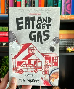 Eat and Get Gas