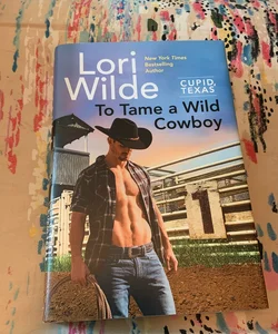 To Tame a Wild Cowboy