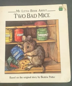 Two Bad Mice