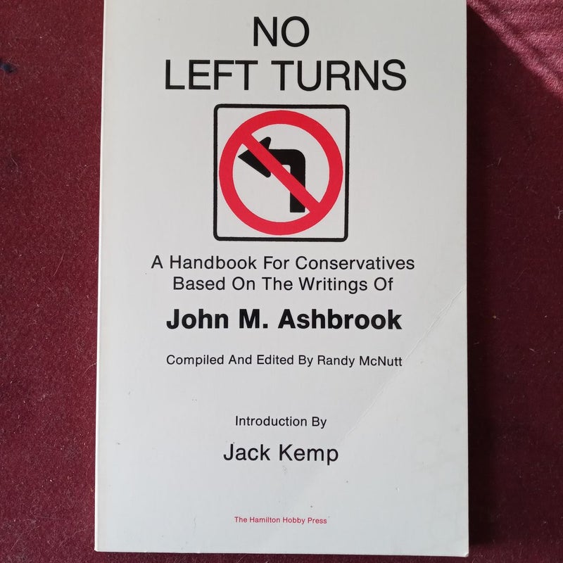 No Left Turns, a Handbook for Conservatives