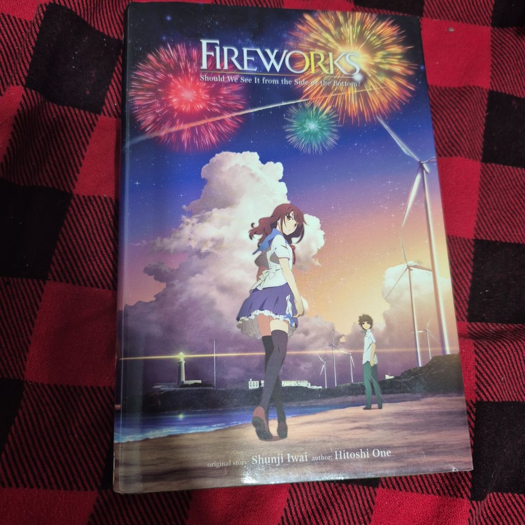 Fireworks, Should We See It from the Side or the Bottom? (light Novel)