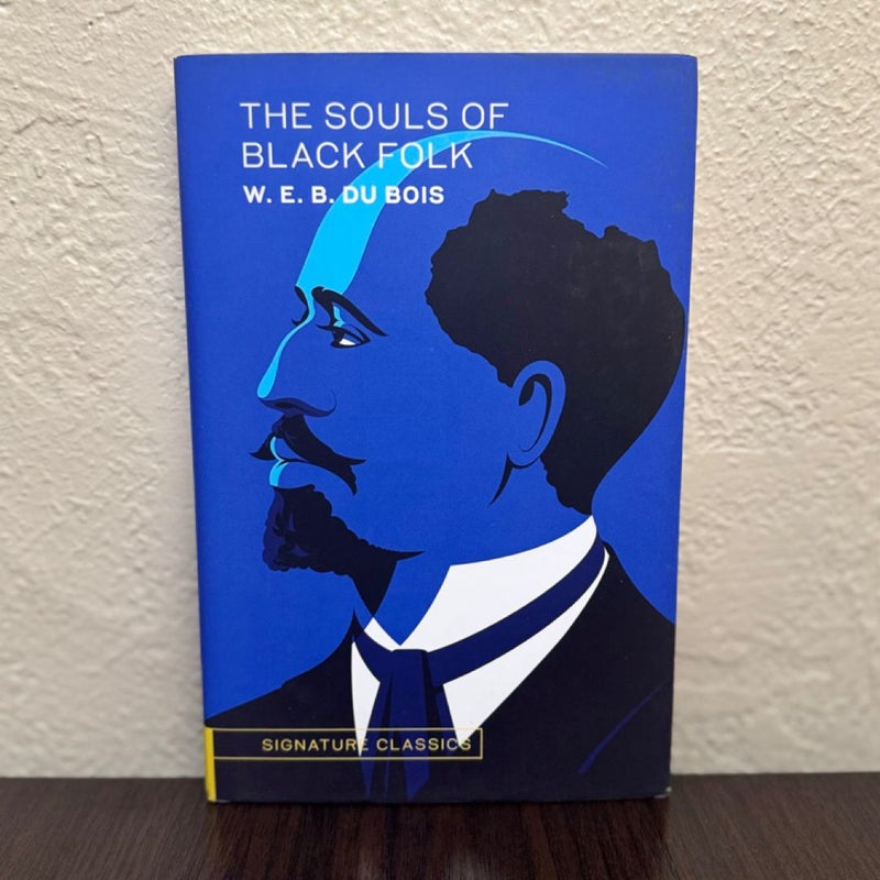 Signature Classics Edition|| The Souls of Black Folk