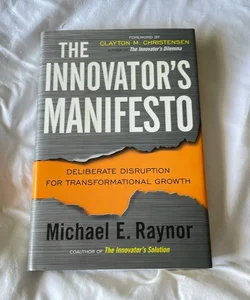 The Innovator’s Manifesto