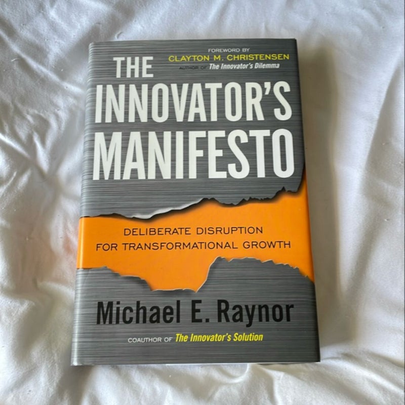 The Innovator’s Manifesto