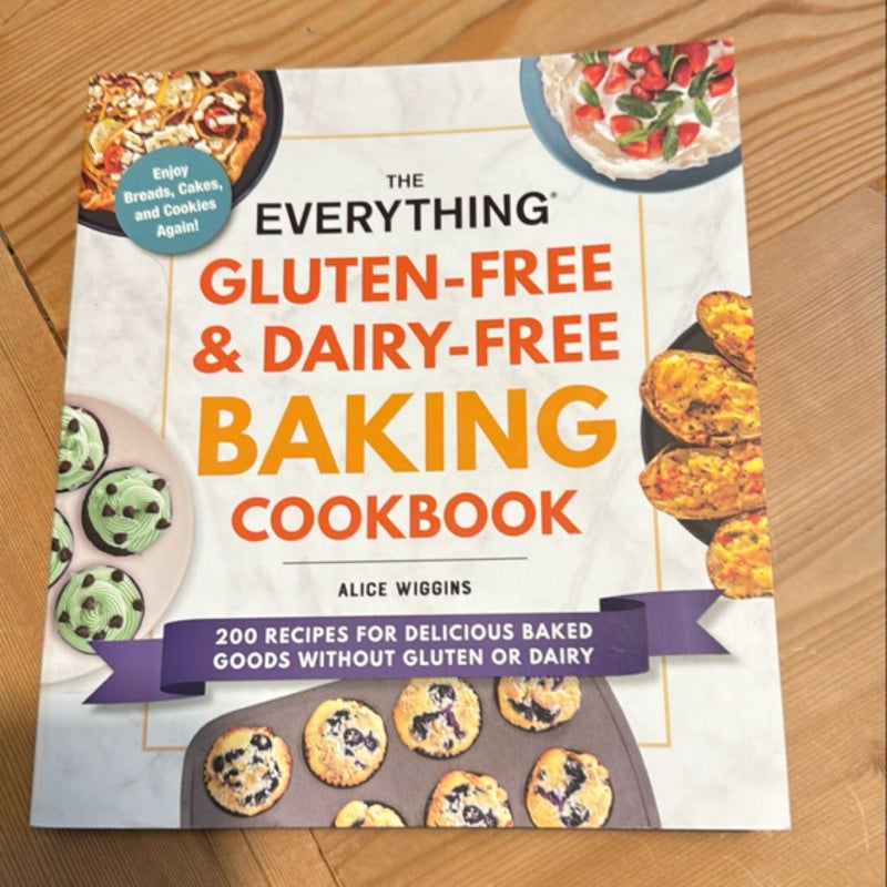 The Everything Gluten-Free and Dairy-Free Baking Cookbook